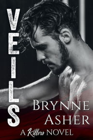 Title: Veils: A Killers Novel, Book 4, Author: Brynne Asher