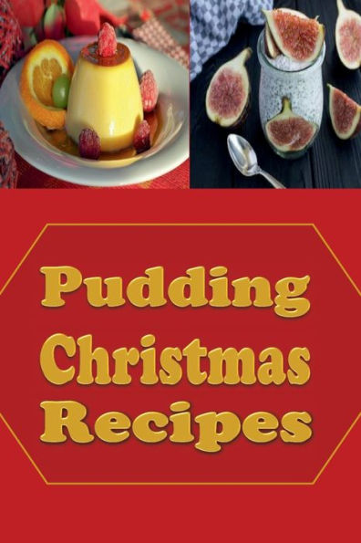 Pudding Christmas Recipes