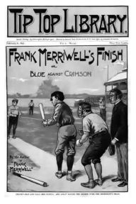 Title: Frank Merriwell's Finish: Blue Against Crimson, Author: Gilbert Patten