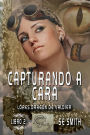 Capturando a Cara: Lores Dragï¿½n de Valdier, Libro 2