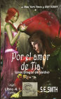 Por el amor de Tia: Lores Dragï¿½n de Valdier, Libro 4.1