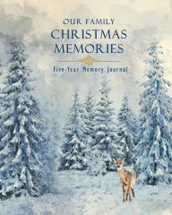 Title: Our Family Christmas Memories Five Year Memory Journal: Winter Blue Edition, Author: It's About Time