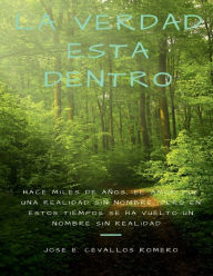 Title: La Verdad Esta Dentro, Author: Jose E. Cevallos