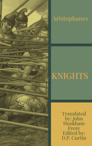 Title: Knights, Author: Aristophanes