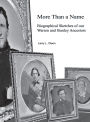 More Than a Name: Biographical Sketches of our Warren and Stanley Ancestors