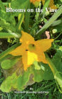 Blooms on the Vine: Poetry and Nature