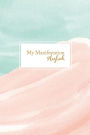 My Manifestation Playbook