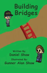 Title: Building Bridges, Author: Daniel L. Shaw