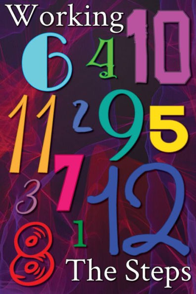 Working The Steps: Daily Sobriety Journal For Addiction Recovery Alcoholics Anonymous, Narcotics Rehab, Living Sober, Fighting Alcoholism,