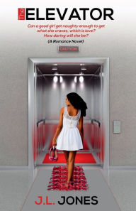 Title: The Elevator, Author: J. L Jones