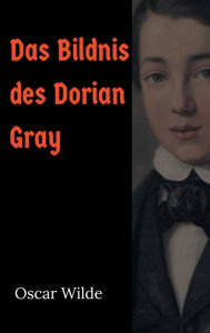 Title: Das Bildnis des Dorian Grey, Author: Oscar Wilde