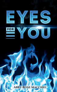 Free pdf books download for ipad Eyes For You in English by Abby-Rose Macchio