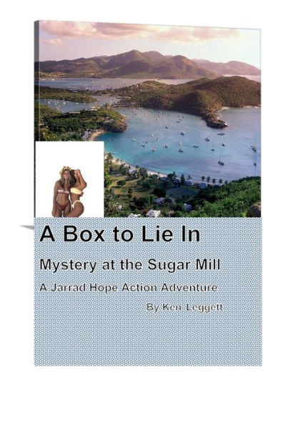 A Box to Die In: Mystery At the Sugar Mill