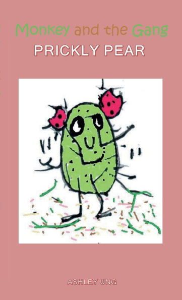 Monkey and the Gang: Prickly Pear