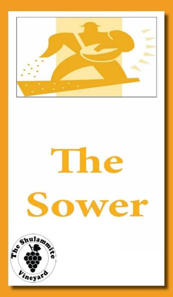 The Sower: The Seed of Life