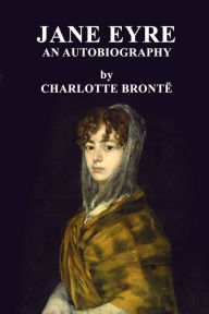 Jane Eyre an Autobiography