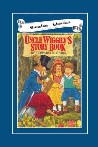 Title: Uncle Wiggily's Story Book, Author: Howard Garis