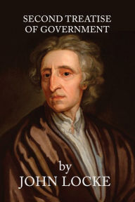 Title: Second Treaties of Government, Author: John Locke