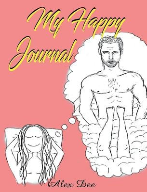 My Happy Journal: Humorous Gratitude Journal With Quotes and Prompts for Women