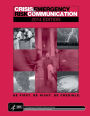 Crisis + Emergency Risk Communication 2014 Edition