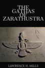 The Gathas of Zarathustra
