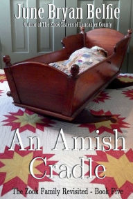Title: An Amish Cradle, Author: June Belfie