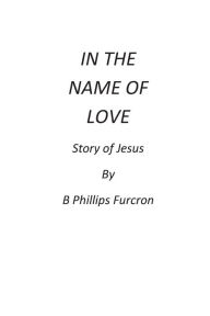 Title: Story of Jesus, Author: Bertha Phillips Furcron