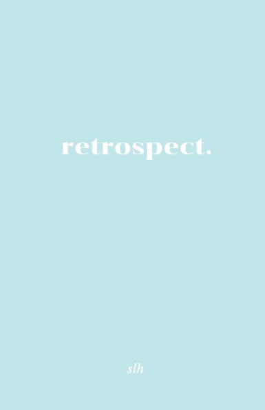 retrospect