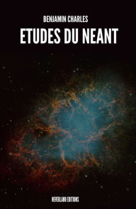 Title: Etudes du néant, Author: Benjamin Charles