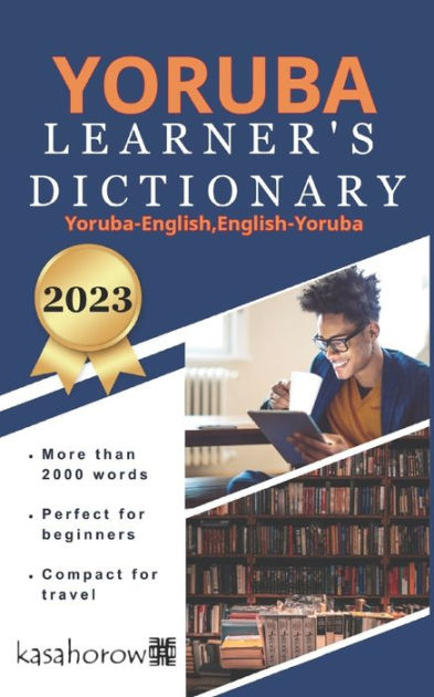 Yoruba Learners Dictionary Yoruba English English Yoruba By