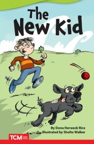 Title: The New Kid, Author: Dona Herweck Rice