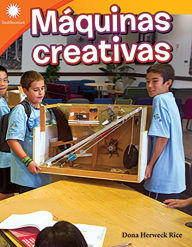 Title: Máquinas creativas, Author: Dona Herweck Rice