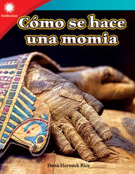Title: Cómo se hace una momia, Author: Nicole Sipe
