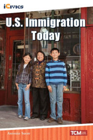 Title: U.S. Immigration Today, Author: Antonio Sacre