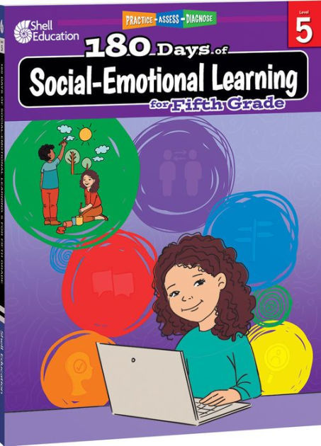 Shell Education 180 Days of Social-Emotional Learning for Fifth Grade Printed Book by Kayse Hinrichsen - 208 Pages - Book - Grade 5 - English