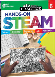 Title: 180 Days™: Hands-On STEAM for Grade 6: Practice, Assess, Diagnose, Author: Nancy Balter