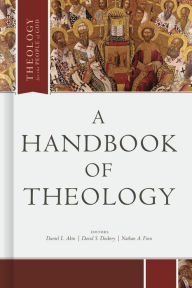 Title: A Handbook of Theology, Author: Dr. Daniel L. Akin