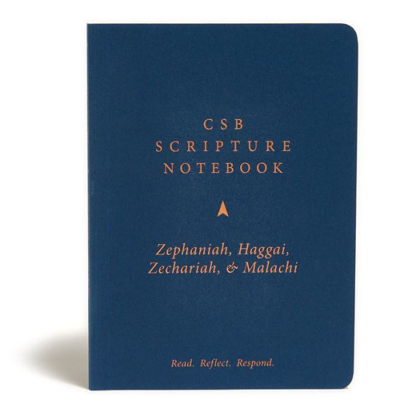 CSB Scripture Notebook, Zephaniah, Haggai, Zechariah, Malachi: Read. Reflect. Respond.
