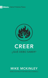 Title: Creer: ¿Qué debo saber?, Author: Mike McKinley