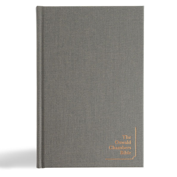 CSB Oswald Chambers Bible, Cloth Over Board: Includes My Utmost for His Highest Devotional and Other Select Works by Oswald Chambers