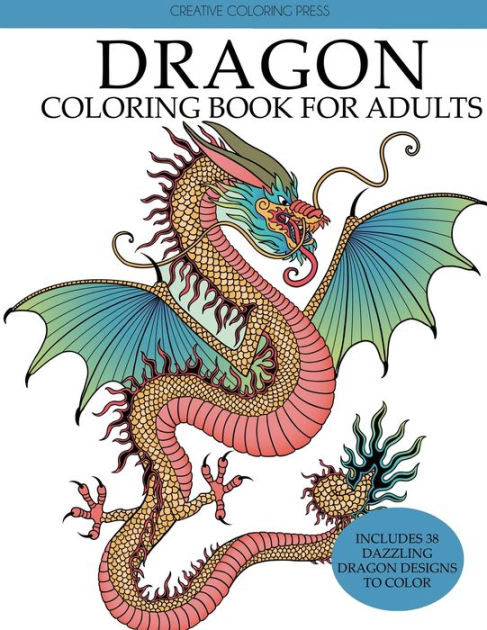 Dragon Coloring Book for Adults by Creative Coloring, Paperback