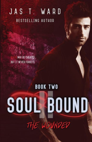 Soul Bound II: The Wounded