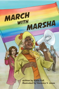 Title: March with Marsha, Author: Katie Hall