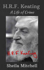 HRF Keating: A Life of Crime
