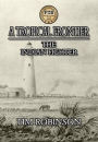 A Tropical Frontier: The Indian Fighter