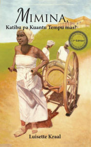 Title: Mimina, katibu pa kuantu tempu mas?, Author: Luisette Kraal