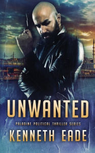 Title: Unwanted, Author: Kenneth Eade