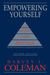 Title: Empowering Yourself, Author: Harvey J Coleman