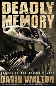 Title: Deadly Memory, Author: David Walton