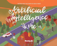 Title: Artificial Intelligence & Me (Special Edition): The 5 Big Ideas That Every Kid Should Know, Author: Readyai